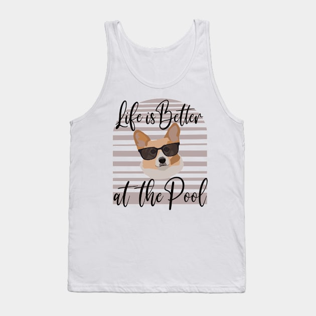 Life is Better at the Pool Tank Top by smoochugs